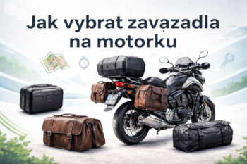 Jak vybrat zavazadla na motorku (kompletní průvodce 2026)